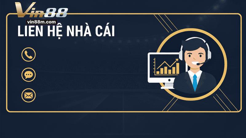 Các Cách Liên Hệ Vin88 Nhanh Chóng, Hiệu Quả